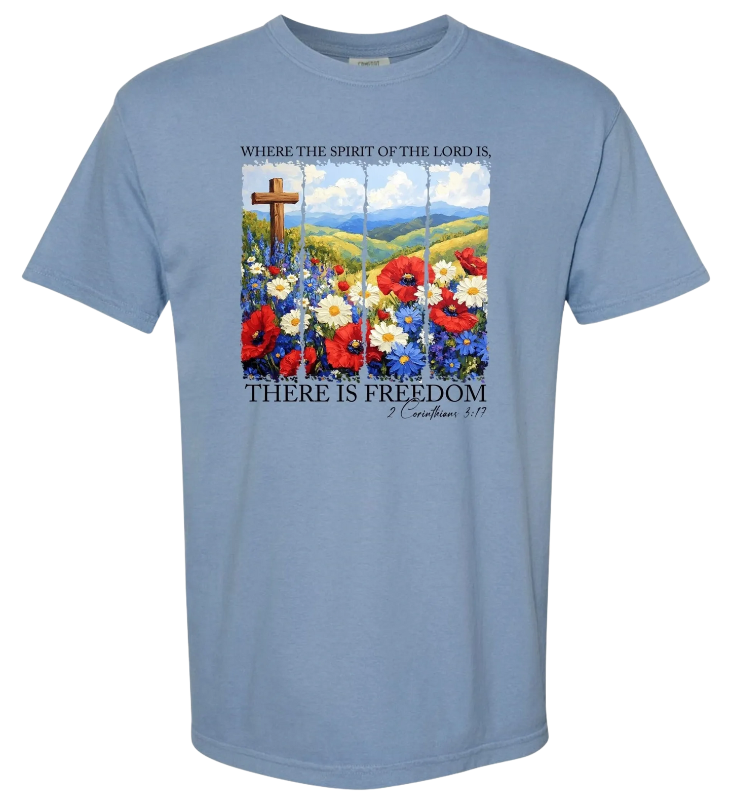 There is Freedom short sleeve tee shirt