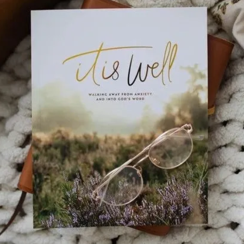 It Is Well | Anxiety Study Guide